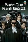 Bước Qua Ranh Giới 2