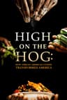 High on the Hog: Ẩm thực Mỹ gốc Phi đã thay đổi Hoa Kỳ như thế nào (Mùa 1)