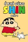 Ở Nhà Cùng Shin (Phần 4)
