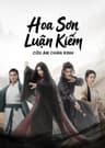 Hoa Sơn Luận Kiếm: Cửu Âm Chân Kinh