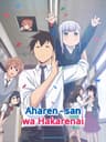 Chẳng Thể Lý Giải Nổi Aharen-san (Phần 1)