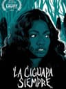 La Ciguapa Siempre